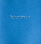 Clouds and Kingdoms by Nate Staniforth